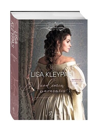 Lisa Kleypas. Nuodėmių pavasaris (Trečia knyga) Lisa Kleypas. Nuodėmių pavasaris (Trečia knyga)
