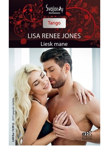 Lisa Renee Jones. Liesk mane (2015 gegužė–birželis)