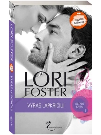 Lori Foster. Vyras lapkričiui (2 knyga)