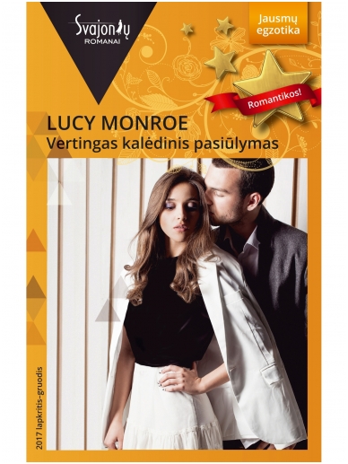 Lucy Monroe. Vertingas kalėdinis pasiūlymas (2017 lapkritis–gruodis) Lucy Monroe. Vertingas kalėdinis pasiūlymas (2017 lapkritis–gruodis)