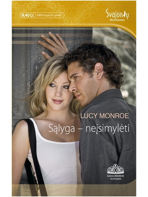 Lucy Monroe. Sąlyga - neįsimylėti Lucy Monroe. Sąlyga - neįsimylėti