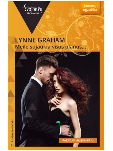 Lynne Graham. Meilė sujaukia visus planus... (2019 balandis-birželis)
