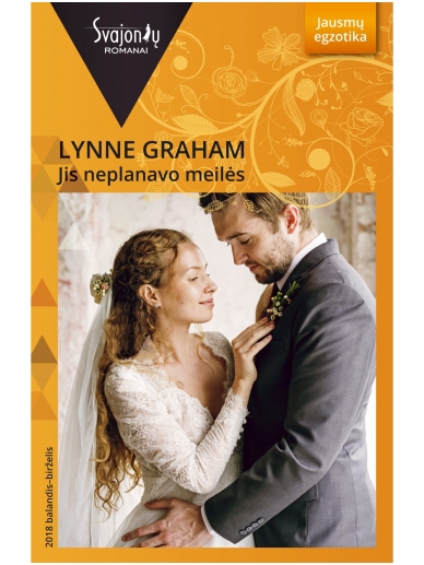 Lynne Graham. Jis neplanavo meilės (2018 balandis–birželis) Lynne Graham. Jis neplanavo meilės (2018 balandis–birželis)