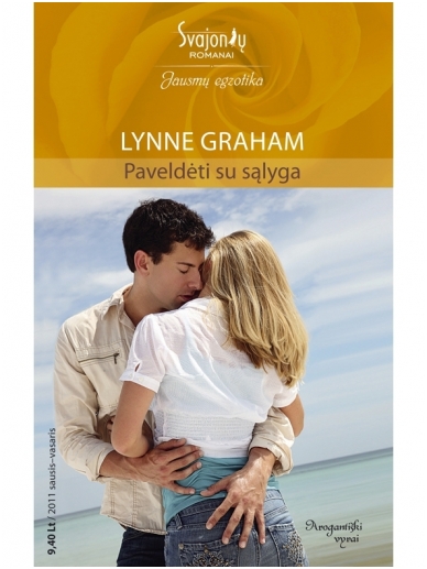Lynne Graham. Paveldėti su sąlyga (2011 sausis-vasaris)