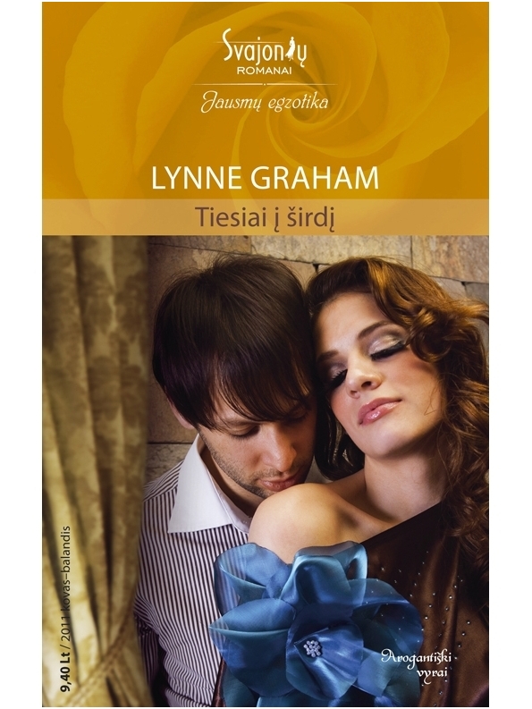 Lynne Graham. Tiesiai į širdį (2011 kovas-balandis) Lynne Graham. Tiesiai į širdį (2011 kovas-balandis)