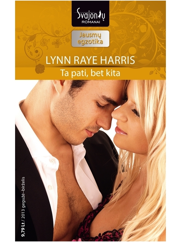 Lynn Raye Harris. Ta pati, bet kita (2013 gegužė–birželis)