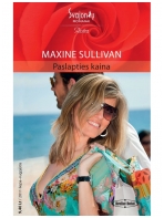 Maxine Sullivan. Paslapties kaina (2011 liepa-rugpjūtis)