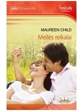 Maureen Child. Meilės reikalai