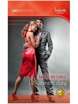 Maureen Child. Už kabineto durų Maureen Child. Už kabineto durų