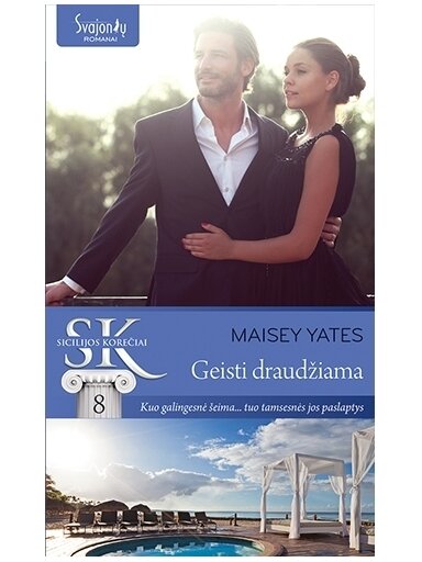 Maisey Yates. Geisti draudžiama (8 knyga)