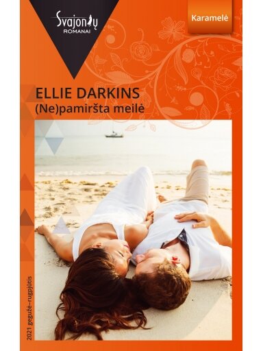 Ellie Darkins. (Ne)pamiršta meilė (2021 gegužė–rugpjūtis) Ellie Darkins. (Ne)pamiršta meilė (2021 gegužė–rugpjūtis)