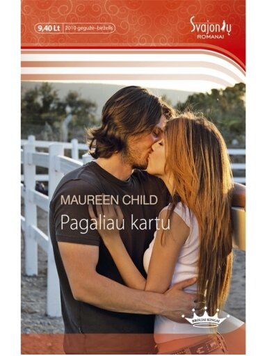 Maureen Child. Pagaliau kartu