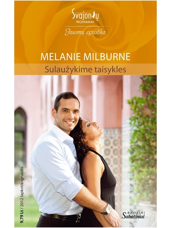 Melanie Milburne. Sulaužykime taisykles (2012 lapkritis–gruodis)