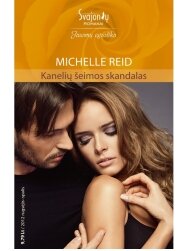 Michelle Reid. Kanelių šeimos skandalas (2012 rugsėjis-spalis) Michelle Reid. Kanelių šeimos skandalas (2012 rugsėjis-spalis)