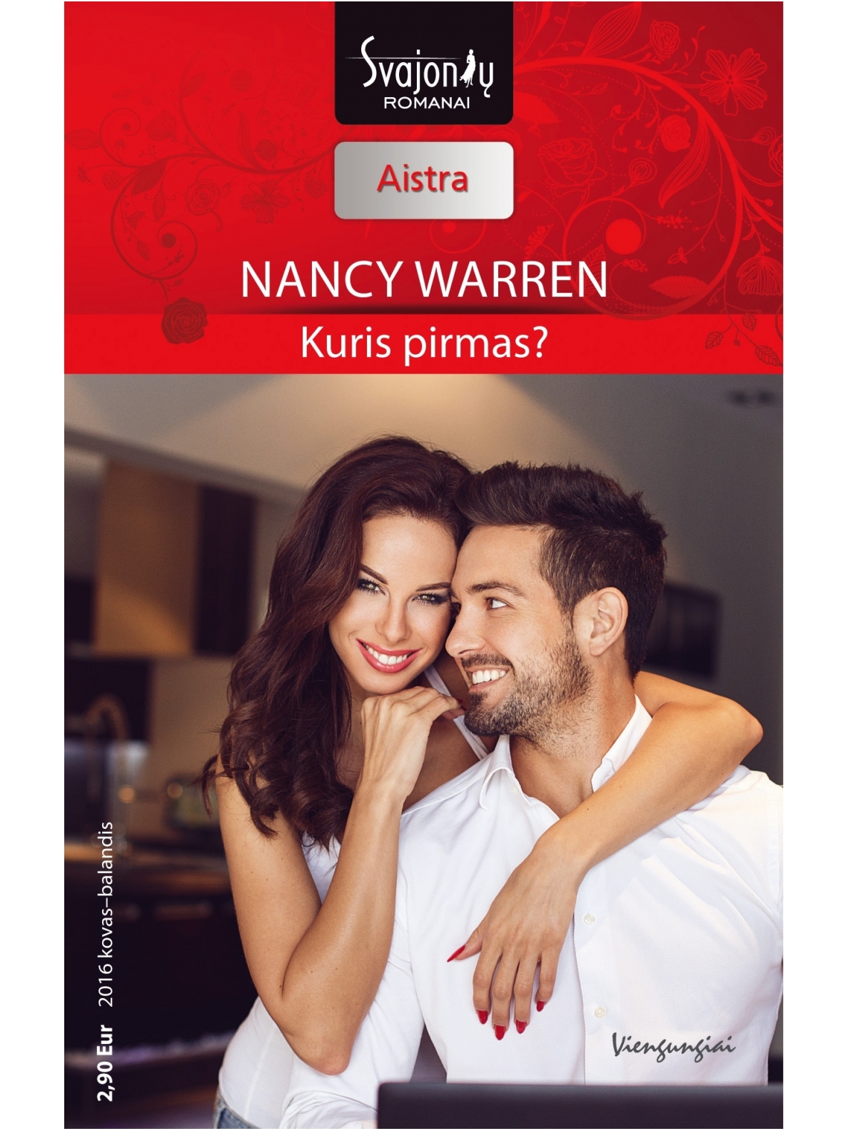 Nancy Warren. Kuris pirmas? (2016 kovas–balandis) Nancy Warren. Kuris pirmas? (2016 kovas–balandis)