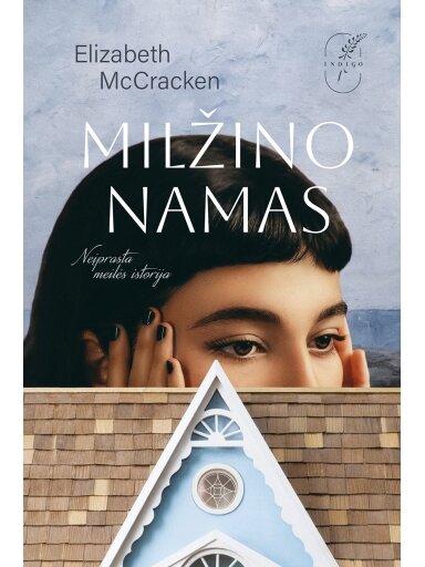 Elizabeth McCracken. Milžino namas (Knyga su defektais)