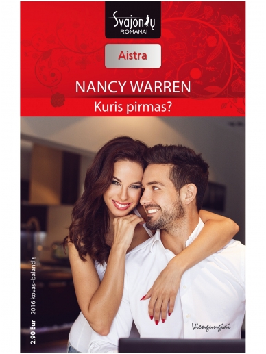 Nancy Warren. Kuris pirmas? (2016 kovas–balandis) Nancy Warren. Kuris pirmas? (2016 kovas–balandis)