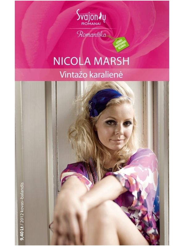 Nicola Marsh. Vintažo karalienė (2012 kovas-balandis) Nicola Marsh. Vintažo karalienė (2012 kovas-balandis)