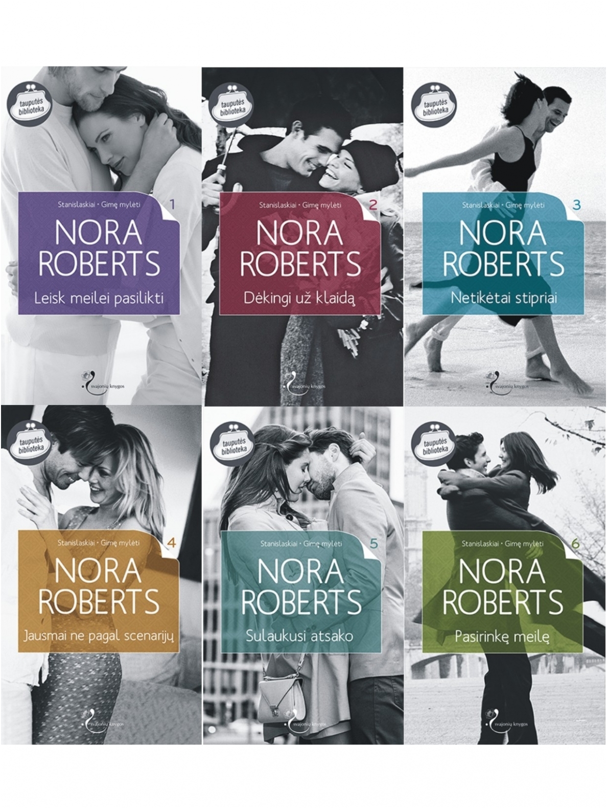 Nora Roberts. STANISLASKIAI • GIMĘ MYLĖTI (6 knygos) Nora Roberts. STANISLASKIAI • GIMĘ MYLĖTI (6 knygos)