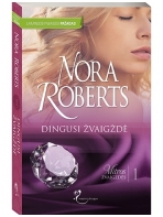 Nora Roberts. Dingusi žvaigždė (1 knyga)