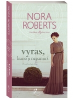 Nora Roberts. Vyras, kurio ji nepamirš (1 knyga)