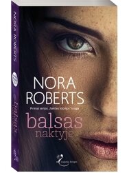 Nora Roberts. Balsas naktyje (1 knyga) Nora Roberts. Balsas naktyje (1 knyga)