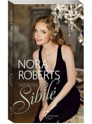 Nora Roberts. Makgregorai: Sibilė Nora Roberts. Makgregorai: Sibilė