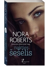 Nora Roberts. Nakties šešėlis (2 knyga) Nora Roberts. Nakties šešėlis (2 knyga)