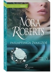 Nora Roberts. Paslaptinga žvaigždė (3 knyga) Nora Roberts. Paslaptinga žvaigždė (3 knyga)