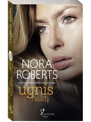 Nora Roberts. Ugnis naktį (4 knyga) Nora Roberts. Ugnis naktį (4 knyga)