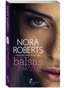 Nora Roberts. Balsas naktyje (1 knyga)