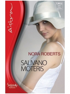 Nora Roberts. Salivano moteris