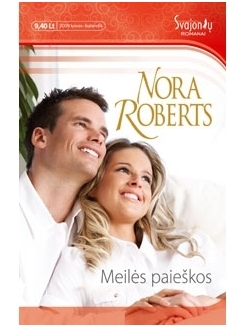 Nora Roberts. Meilės paieškos Nora Roberts. Meilės paieškos