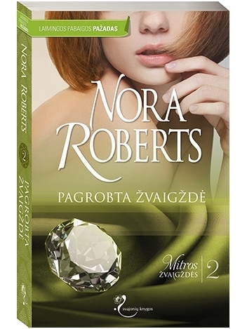 Nora Roberts. Pagrobta žvaigždė (2 knyga) Nora Roberts. Pagrobta žvaigždė (2 knyga)