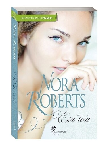 Nora Roberts. Esu tau Nora Roberts. Esu tau