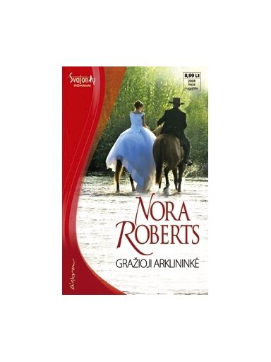 Nora Roberts. Gražioji arklininkė