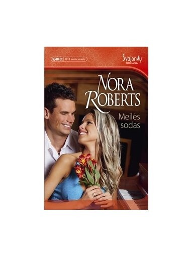 Nora Roberts. Meilės sodas