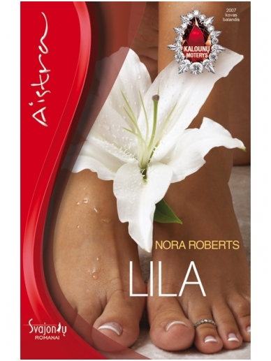 Nora Roberts. Lila Nora Roberts. Lila