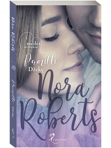 Nora Roberts. Pamilti Džekę (1 knyga) Nora Roberts. Pamilti Džekę (1 knyga)