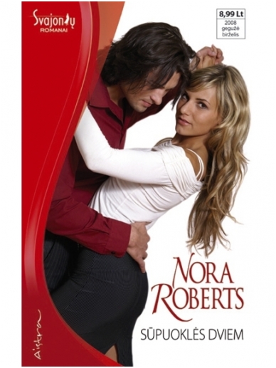 Nora Roberts. Sūpuoklės dviem Nora Roberts. Sūpuoklės dviem
