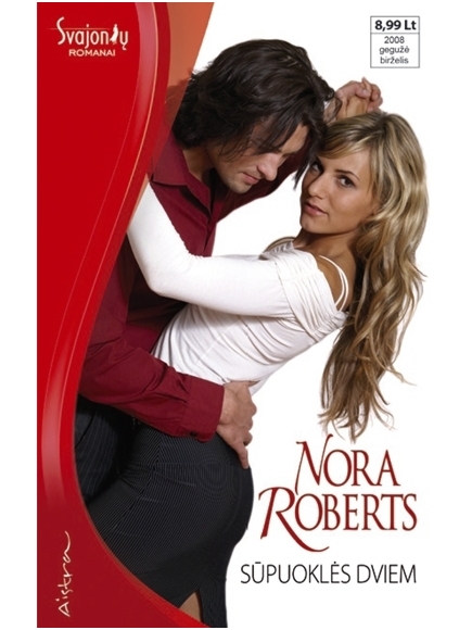 Nora Roberts. Sūpuoklės dviem Nora Roberts. Sūpuoklės dviem
