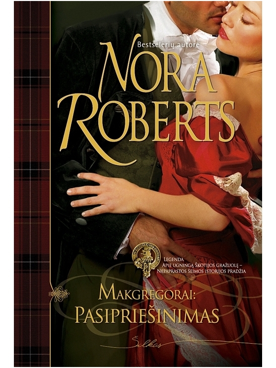 Nora Roberts. Makgregorai: pasipriešinimas