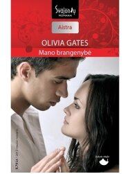 Olivia Gates. Mano brangenybė (2013 sausis–vasaris)