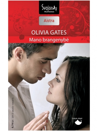 Olivia Gates. Mano brangenybė (2013 sausis–vasaris) Olivia Gates. Mano brangenybė (2013 sausis–vasaris)