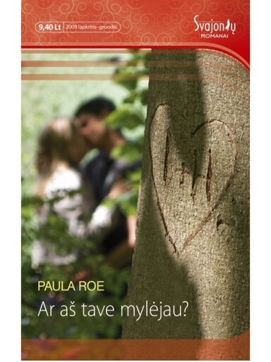 Paula Roe. Ar aš tave mylėjau?