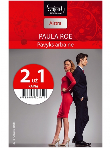 Paula Roe. Pavyks arba ne (2016 rugsėjis–spalis) Paula Roe. Pavyks arba ne (2016 rugsėjis–spalis)
