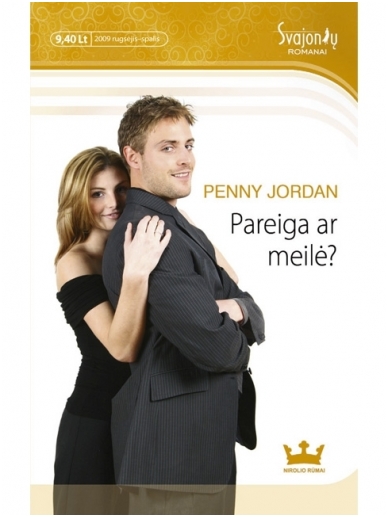 Penny Jordan. Pareiga ar meilė? Penny Jordan. Pareiga ar meilė?