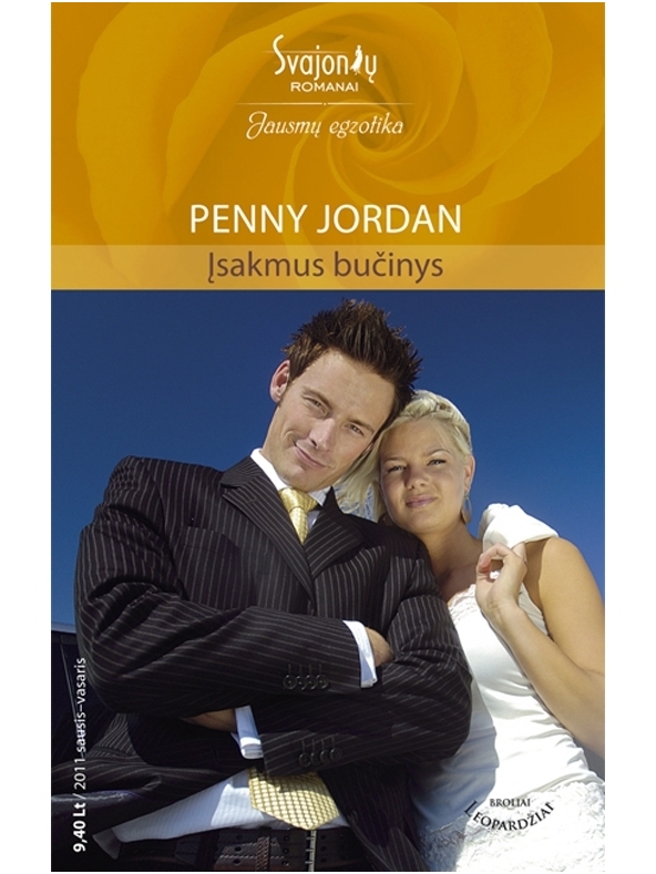 Penny Jordan. Įsakmus bučinys (2011 sausis-vasaris) Penny Jordan. Įsakmus bučinys (2011 sausis-vasaris)