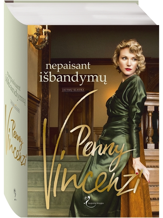 Penny Vincenzi. Nepaisant išbandymų (2 knyga) Penny Vincenzi. Nepaisant išbandymų (2 knyga)