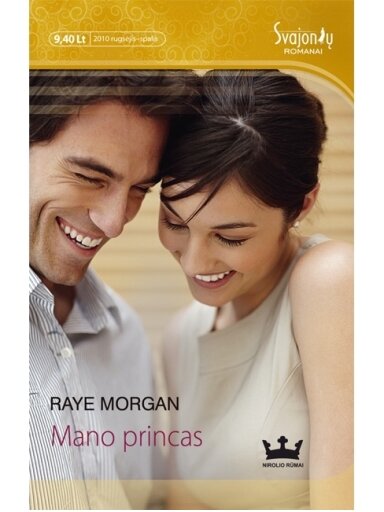 Raye Morgan. Mano princas